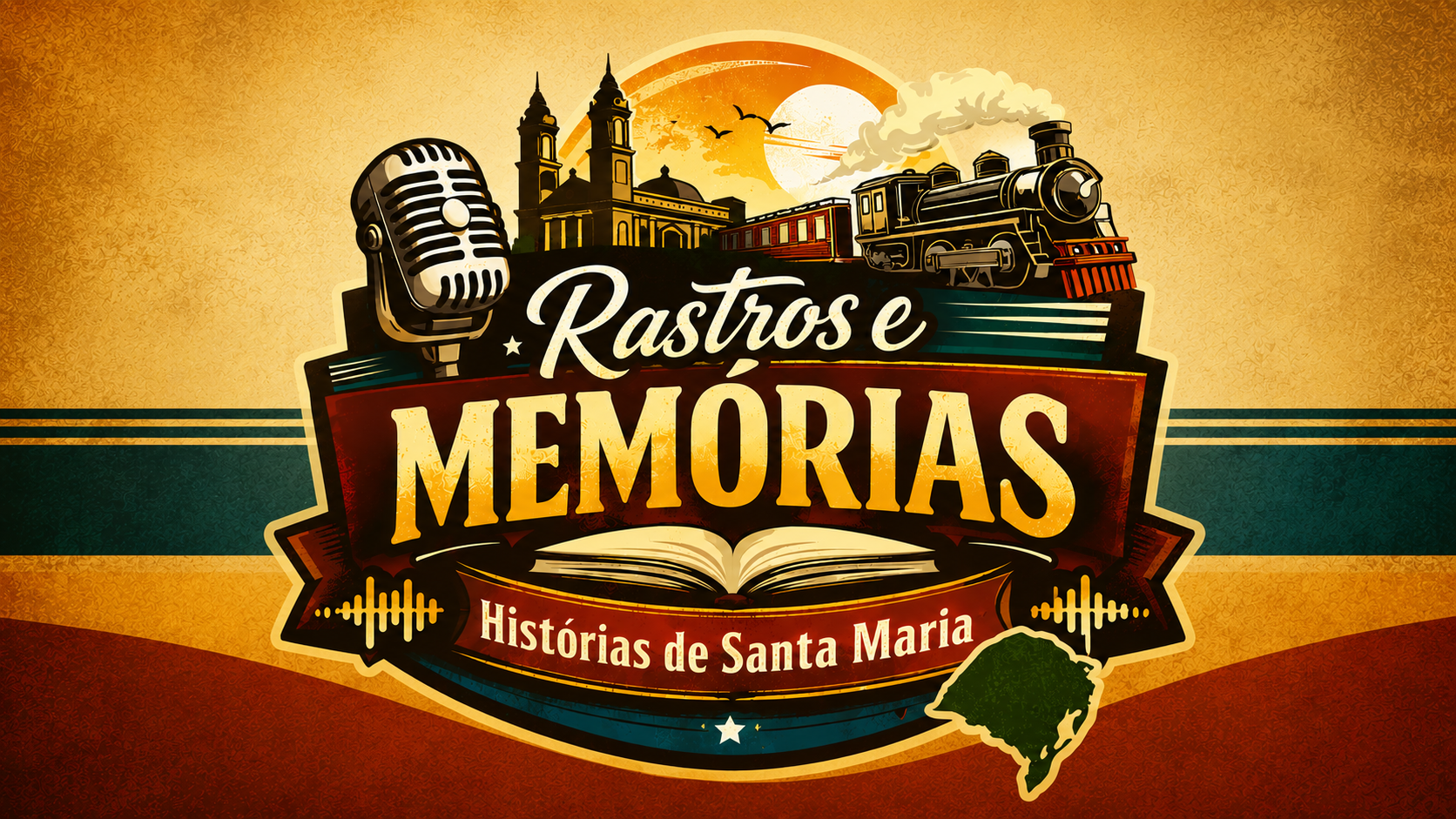 Rastros e Memórias – Histórias de Santa Maria