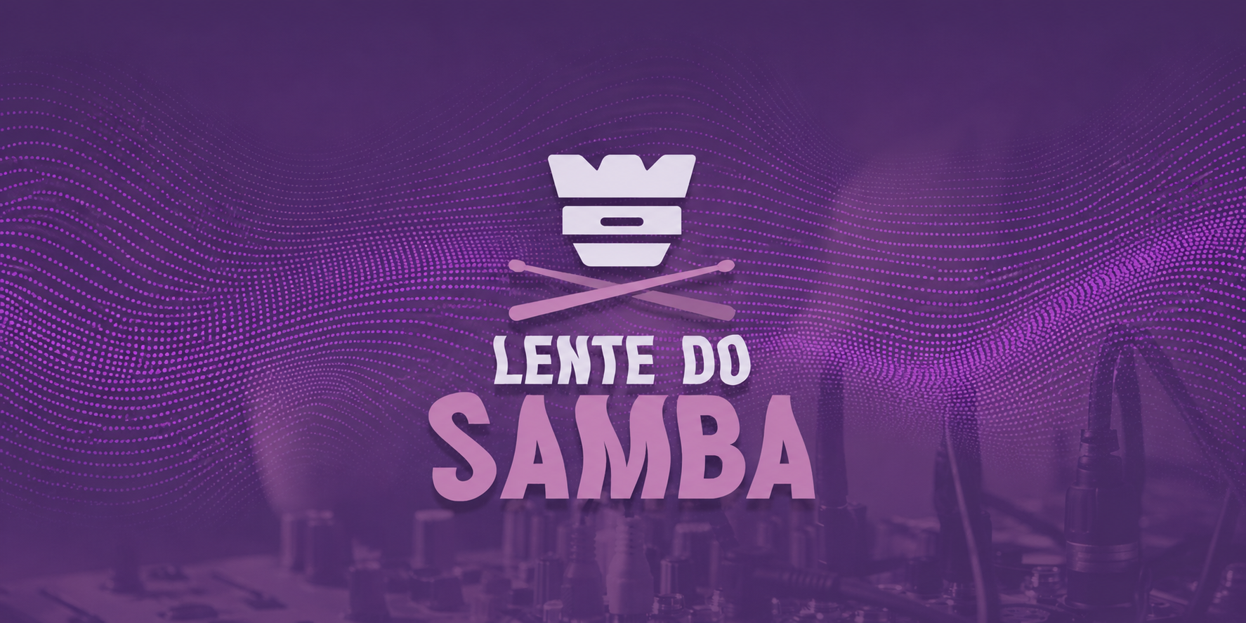 Lente do Samba